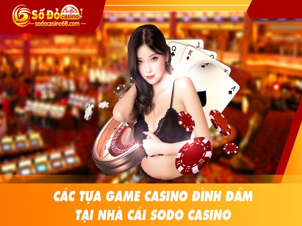 Nhà cái Số Đỏ casino hội tụ đầy đủ yếu tố của một địa chỉ chơi Phỏm chất lượng