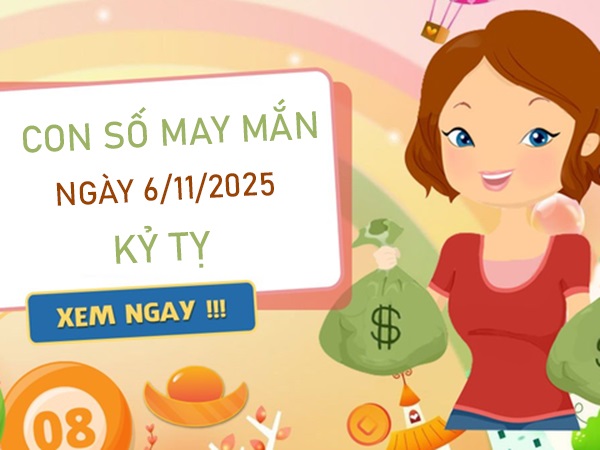 Gặt hái thành công với số lộc tuổi Kỷ Tỵ 6/11/2025