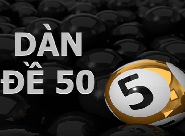 Dàn đề 50 số nuôi khung ngày 1 là gì?