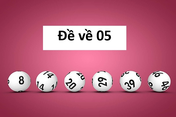 Hiểu đúng tình huống “đề về 05” và lý do cần phân tích hôm sau